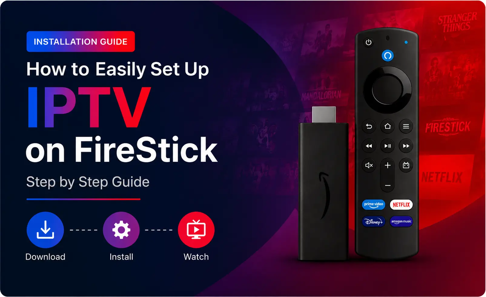 How to Setup IPTV on Firestick Step by Step