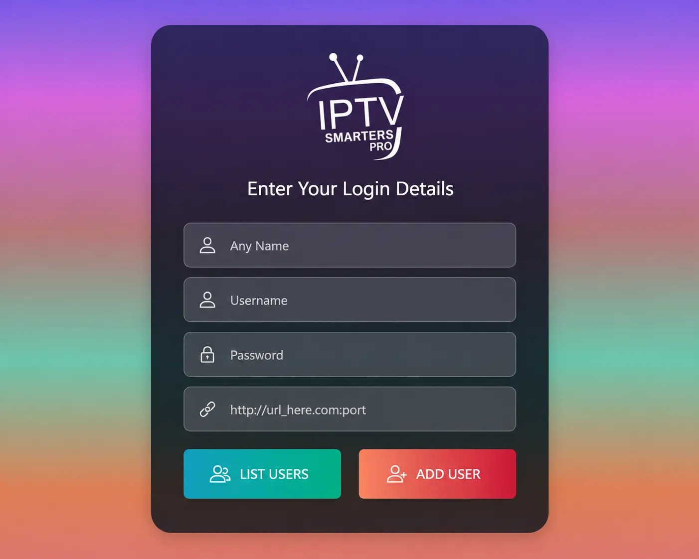 IPTV Smarters Pro login screen with name, username, password and server URL fields